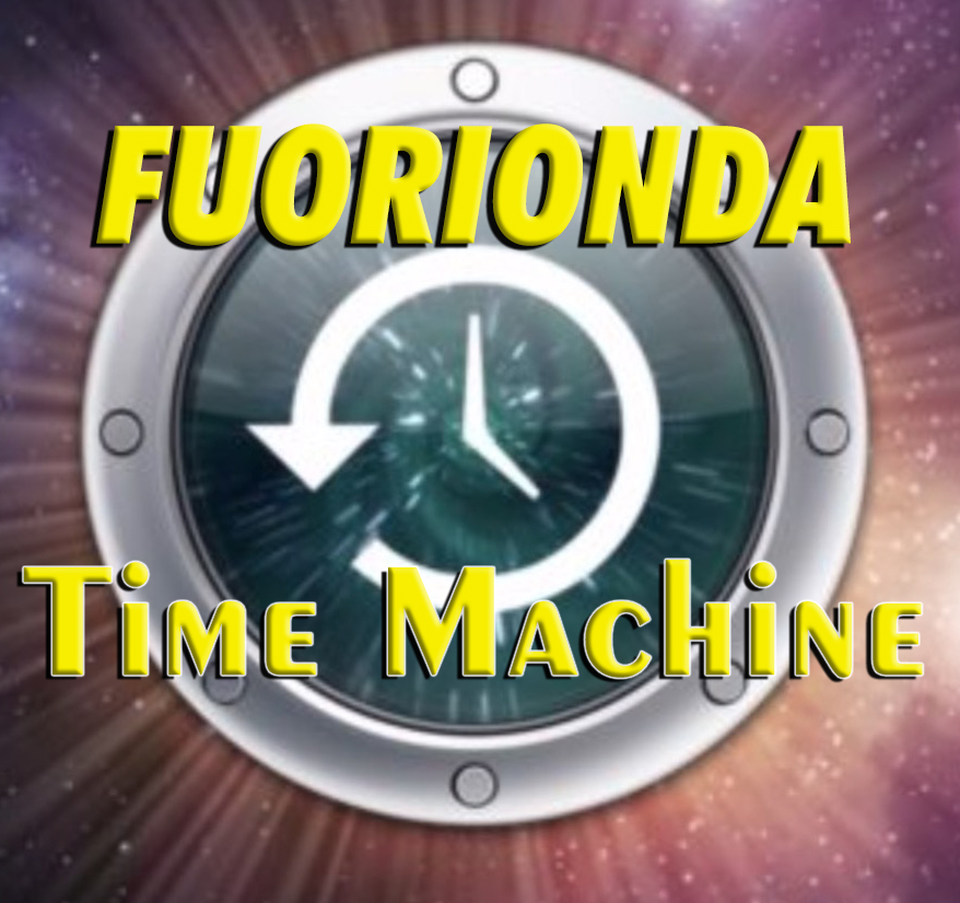 Fuori Onda Time Machine